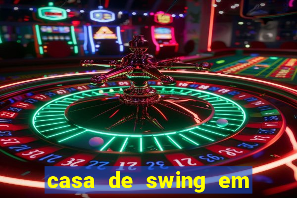 casa de swing em porto seguro